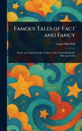 Cover image for Famous Tales of Fact and Fancy