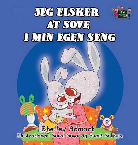 Jeg elsker at sove i min egen seng: I Love to Sleep in My Own Bed (Danish Edition)