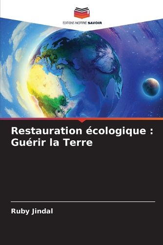 Cover image for Restauration ecologique