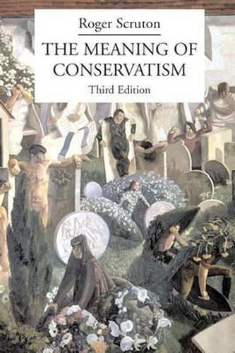 The Meaning of Conservatism