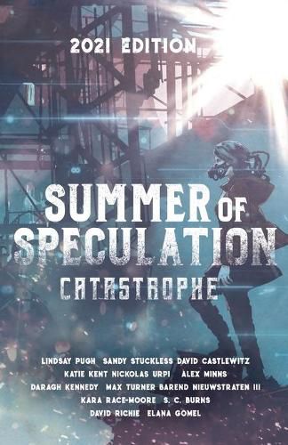 Cover image for Summer of Speculation: Catastrophe 2021