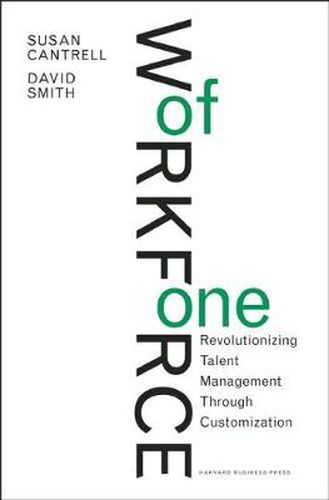 Cover image for Workforce of One: Revolutionizing Talent Management Through Customization