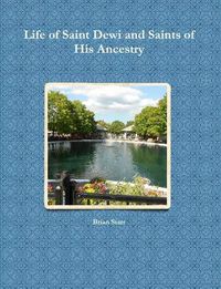 Cover image for Life of Saint Dewi and Saints of His Ancestry