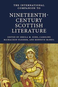 Cover image for The International Companion to Nineteenth-Century Scottish Literature