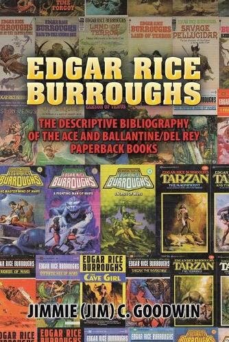 Cover image for Edgar Rice Burroughs: The Descriptive Bibliography of the Ace and Ballantine/del Rey Paperback Books