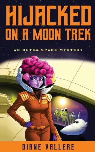 Cover image for Hijacked on a Moon Trek