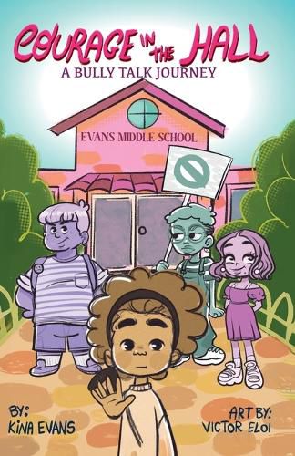 Cover image for Courage in the Hall, A Bully Talk Journey