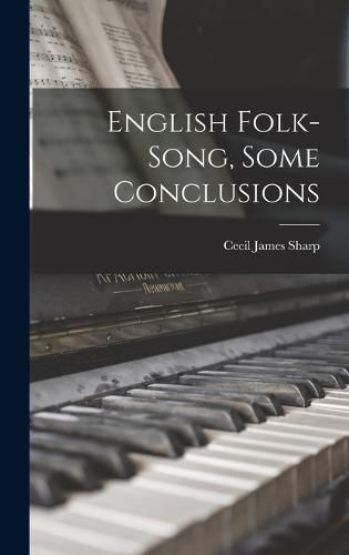 English Folk-Song, Some Conclusions