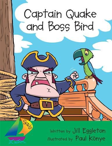 Cover image for Sails Shared Reading Year 3: Captain Quake and Boss Bird (Big Book)