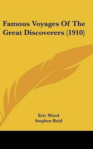 Cover image for Famous Voyages of the Great Discoverers (1910)