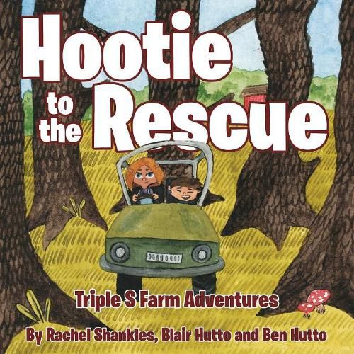 Cover image for Triple S Farm Adventures: Hootie to the Rescue