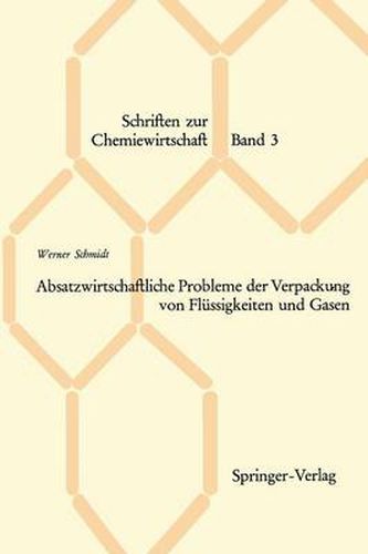 Cover image for Absatzwirtschaftliche Probleme Der Verpackung Von Flussigkeiten Und Gasen