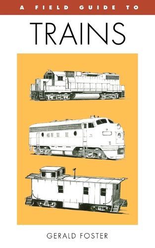 Cover image for Peterson Field Guide to Trains