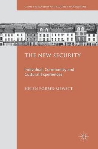 Cover image for The New Security: Individual, Community and Cultural Experiences