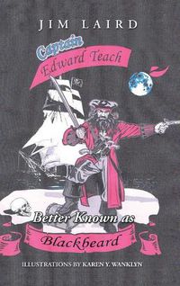 Cover image for Edward Teach Better Known as Blackbeard