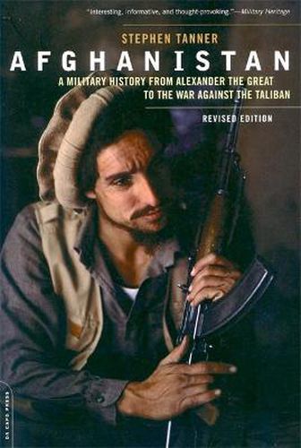 Cover image for Afghanistan: A Military History from Alexander the Great to the War Against the Taliban