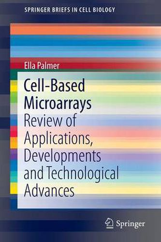 Cover image for Cell-Based Microarrays: Review of Applications, Developments and Technological Advances