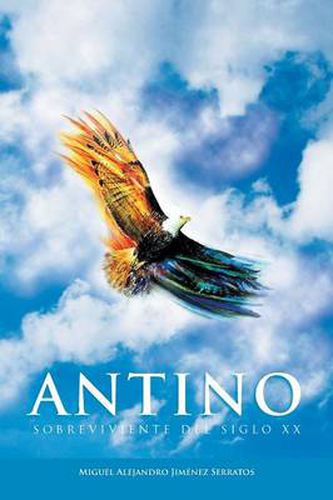 Cover image for Antino: Sobreviviente del Siglo XX