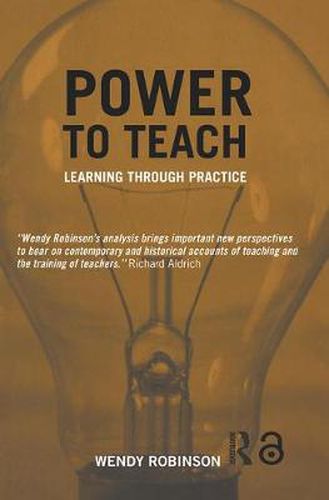 Cover image for Power to Teach: Learning Through Practice