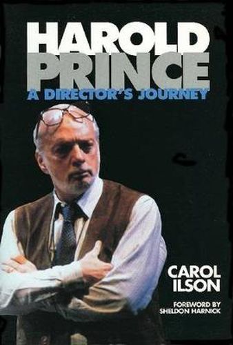 Cover image for Harold Prince: A Director's Journey