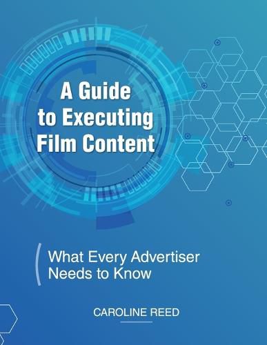 Cover image for A Guide to Executing Film Content