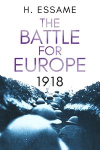 Cover image for The Battle for Europe, 1918