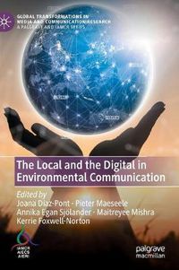 Cover image for The Local and the Digital in Environmental Communication