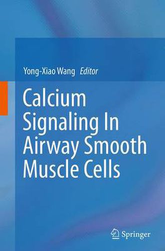 Cover image for Calcium Signaling In Airway Smooth Muscle Cells