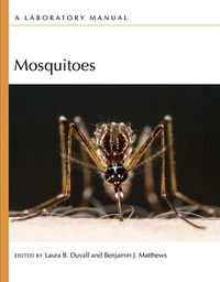 Cover image for Mosquitoes: A Laboratory Manual