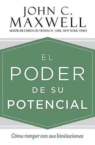 Cover image for El poder de su potencial (Spanish Edition): Como romper con us limitaciones
