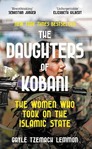 Cover image for The Daughters of Kobani: The Women Who Took On The Islamic State