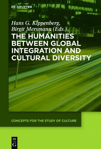 Cover image for The Humanities between Global Integration and Cultural Diversity