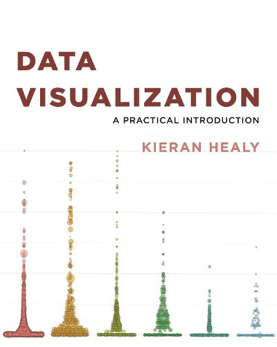 Cover image for Data Visualization: A Practical Introduction