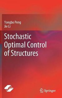 Cover image for Stochastic Optimal Control of Structures