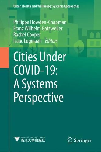 Cover image for Cities Under COVID-19: A Systems Perspective