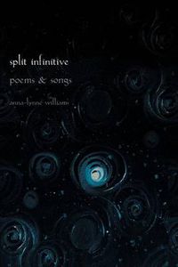 Cover image for Split Infinitive: Poems and Songs