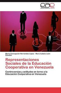 Cover image for Representaciones Sociales de La Educacion Cooperativa En Venezuela