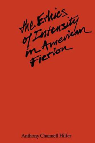 Cover image for The Ethics of Intensity in American Fiction