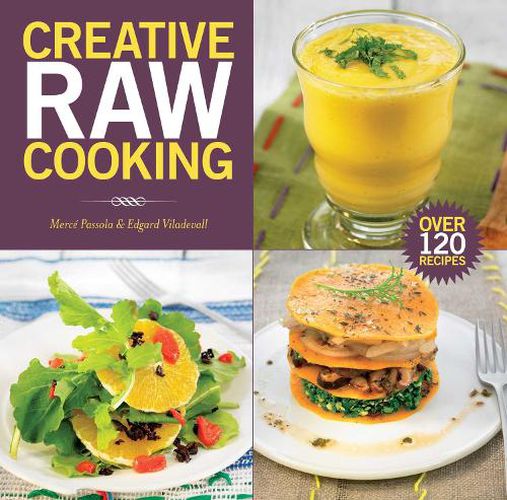 Cover image for Creative Raw Cooking