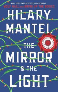 Cover image for The Mirror & the Light