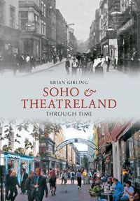 Cover image for Soho & Theatreland Through Time