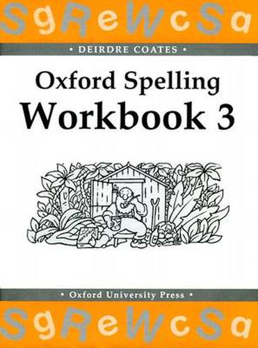 Cover image for Oxford Spelling Workbooks: Workbook 3