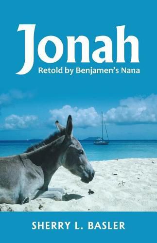 Cover image for Jonah: Retold by Benjamen's Nana