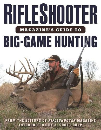 Cover image for RifleShooter Magazine's Guide to Big-Game Hunting