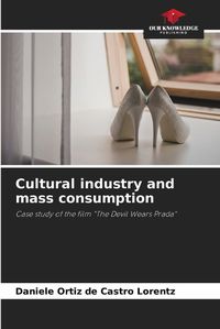 Cover image for Cultural industry and mass consumption