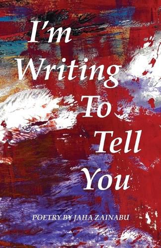 Cover image for I'm Writing To Tell You