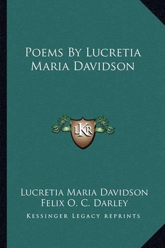 Poems by Lucretia Maria Davidson Poems by Lucretia Maria Davidson