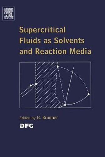 Cover image for Supercritical Fluids as Solvents and Reaction Media