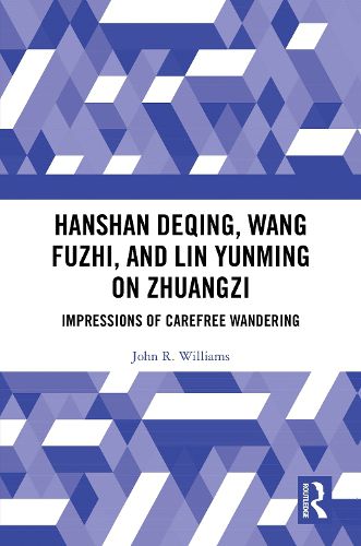 Cover image for Hanshan Deqing, Wang Fuzhi, and Lin Yunming on Zhuangzi