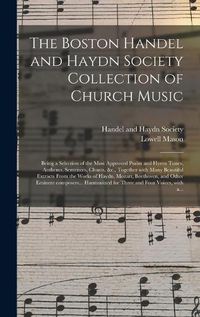 Cover image for The Boston Handel and Haydn Society Collection of Church Music